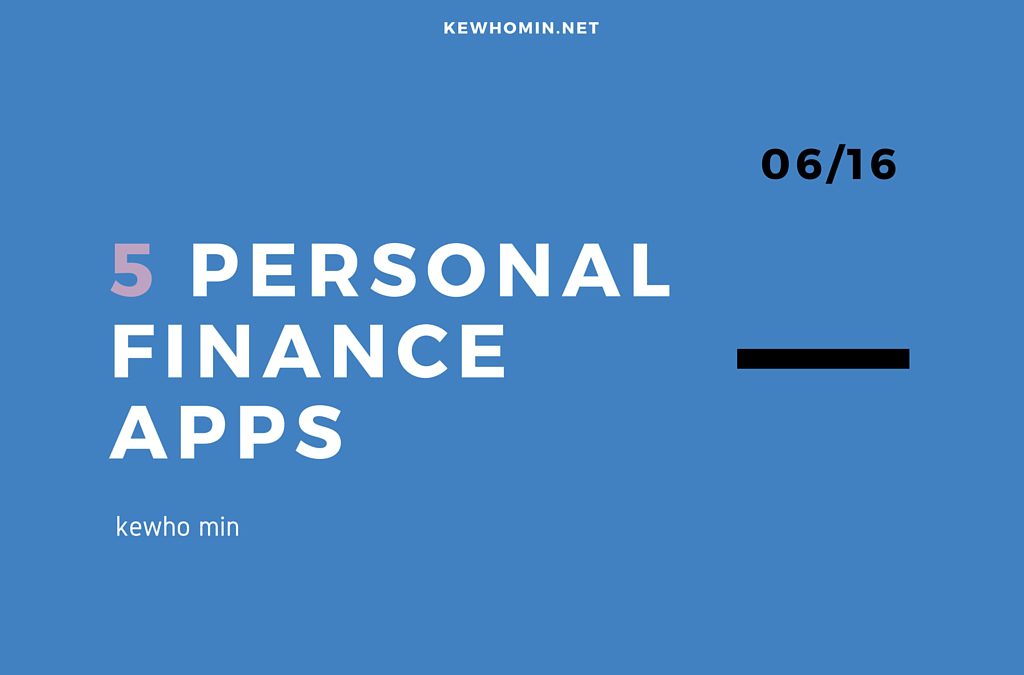 kewho min blog on 5 personal finance apps